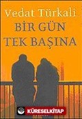 Bir Gün Tek Başına