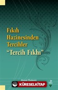 Fıkıh Hazinesinden Tercihler