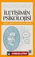 İletişimin Psikolojisi: Benlik, İlişkiler ve Toplumsal Bağlam