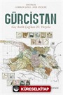 Gürcistan / Geç Antik Çağ'dan 20. Yüzyıla