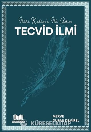 İlahi Kelam'a İlk Adım Tecvid İlmi