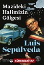 Mazideki Halimizin Gölgesi