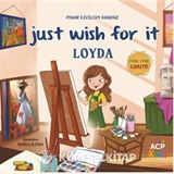 Just Wish For It Loyda