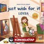 Just Wish For It Loyda