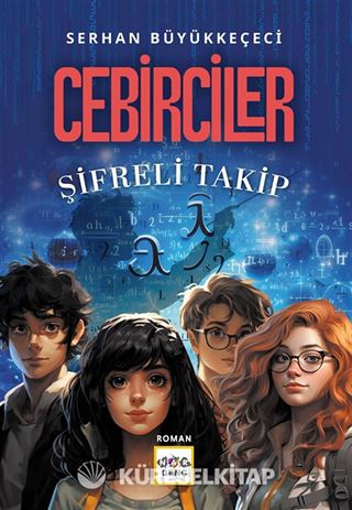 Cebirciler / Şifreli Takip