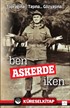 Ben Askerde İken