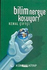Bilim Nereye Koşuyor?