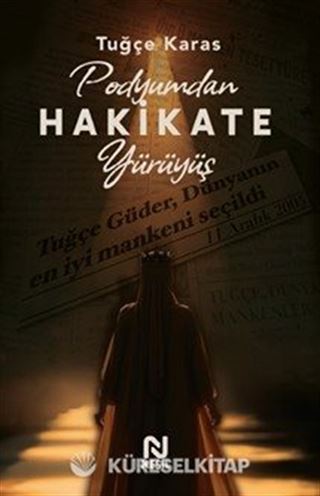 Podyumdan Hakikate Yürüyüş