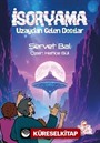 İsoryama / Uzaydan Gelen Dostlar