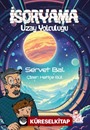 İsoryama / Uzay Yolculuğu