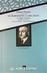 Gurabahane-i Laklakan ve Diğer Yazıları / Bütün Eserleri 3