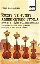 Kuzey ve Güney Amerika'dan Viyola Kuartet için Düzenlemeler