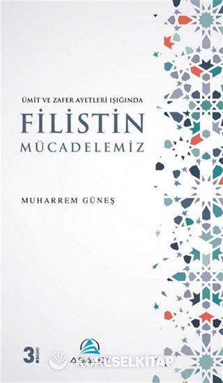 Ümit ve Zafer Ayetleri Işığında Filistin Mücadelemiz
