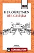 Her Öğretmen Bir Gelişim