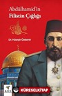 Abdülhamid'in Filistin Çığlığı