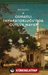 Osmanlı İmparatorluğu'nda Günlük Hayat