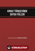 Kırgız Türkçesinde Duygu Fiilleri