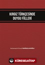 Kırgız Türkçesinde Duygu Fiilleri