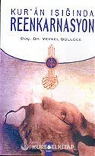 Kur'an Işığında Reenkarnasyon