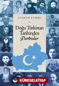 Doğu Türkistan Tarihinden Portreler