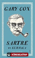 Sartre ve Kurmaca