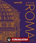 Antik Roma Eksiksiz Görsel Tarih