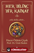Her Bilinç Bir Kainat 1