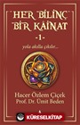 Her Bilinç Bir Kainat 1
