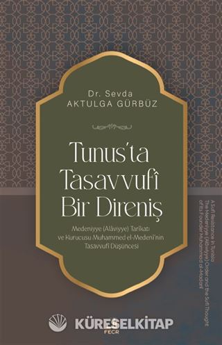 Tunus'ta Tasavvufî Bir Direniş