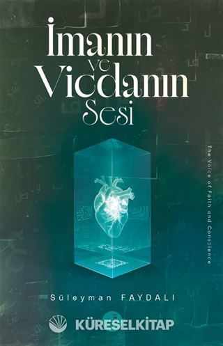 İmanın ve Vicdanın Sesi