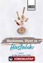 Beslenme, Diyet ve Hastalık