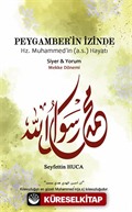 Peygamber'in İzinde Hz. Muhammed'in (a.s.) Hayatı