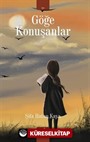 Göğe Konuşanlar
