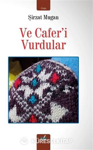 Ve Cafer'i Vurdular