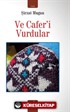 Ve Cafer'i Vurdular