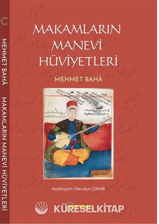 Makamların Manevi Hüviyetleri