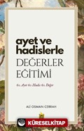 Ayet ve Hadislerle Değerler Eğitimi
