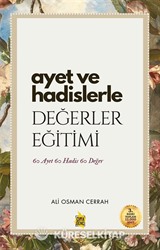 Ayet ve Hadislerle Değerler Eğitimi