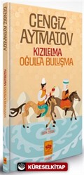 Kızılelma - Oğulla Buluşma (Özel Baskı-Ciltli)