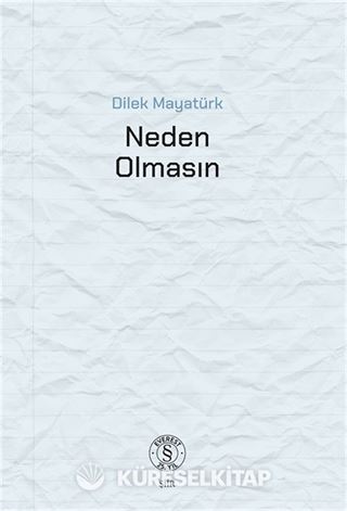 Neden Olmasın