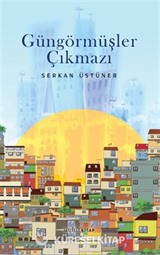 Güngörmüşler Çıkmazı