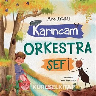 Karıncam Orkestra Şefi