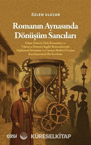 Romanın Aynasında Dönüşüm Sancıları