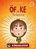 Öf ve Ke Birleşince