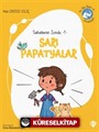 Sarı Papatyalar / Sahabenin İzinde 1