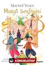 Masal Senfonisi (Müzikli Kitap)