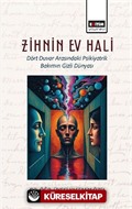Zihnin Ev Hali
