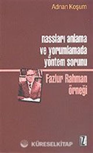 Nassları Anlama ve Yorumlamada Yöntem Sorunu
