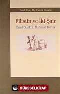 Filistin ve İki Şair : Emel Dunkul - Mahmud Derviş