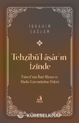 Tehẕîbü'l-asa̱r'ın İzinde